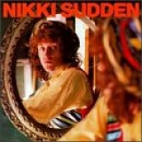 Sudden, Nikki - Back to the Coast