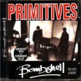 Primitives - Bombshell: The Hits & More