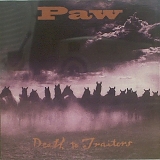 Paw - Death To Traitors