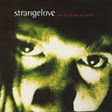 Strangelove - Time for the Rest of Your Life