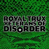 Royal Trux - Veterans of Disorder