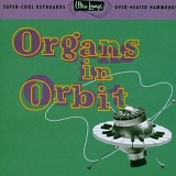 Various artists - Ultra-Lounge, Vol. 11: Organs in Orbit