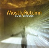 Mostly Autumn - Glass Shadows