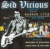 Vicious, Sid - Live At Max's Kansas City NY, 1978