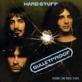 Hard Stuff - Bulletproof