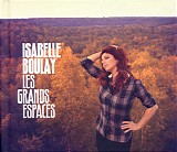 Isabelle Boulay - Les Grands Espaces [Ã©dition limitÃ©e deluxe]