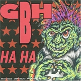 GBH - Ha Ha