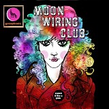 Moon Wiring Club - Clutch It Like A Gonk