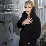 Barb Jungr - Man In The Long Black Coat: Barb Jungr Sings Bob Dylan