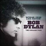 Dylan, Bob - Beyond Here Lies Nothin' - Disc 1