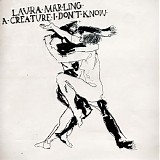 Marling, Laura - A Creature I Don't Know