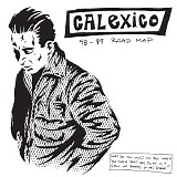 Calexico - Road Atlas 1998-2011 - Road Map LP