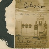 Calexico - Road Atlas 1998-2011 - The Book And the Canal 2LP