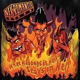 Nekromantix - What Happens in Hell Stays in Hell