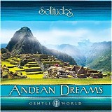 Dan Gibson - Andean Dreams