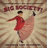 Chumbawamba - Big Society! Original Cast Recording