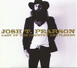 Pearson, Josh T. - Last of the Country Gentlemen