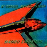 Ry Cooder, Manuel Galban - Mambo Sinuendo