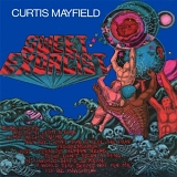 Curtis Mayfield - Sweet Exorcist