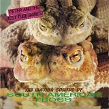 Peter & The Test Tube Babies - The Mating Sounds of South American Frogs