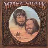 Waylon Jennings - Waylon & Willie