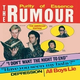 The Rumour - Purity Of Essence