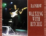 Rainbow - Ritchie Serenades Germany (Part3 CD1 Live Archive Waltzing With Ritchie Vol1 Schmallenberg)