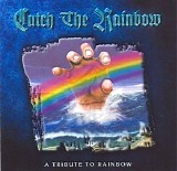 Various artists - Catch The Rainbow (A Tribute to Rainbow)