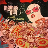 Mamas Gun - The Life and Soul