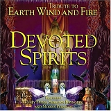 Devoted Spirits - Tribute to Earth Wind & Fire