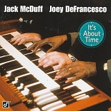 Jack McDuff and Joey DeFrancesco - It's About Time