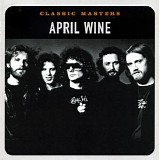 April Wine - Classic Masters