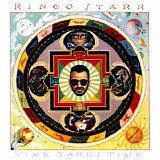 Ringo Starr - Time Takes Time