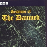 Damned, The - Sessions Of The Damned