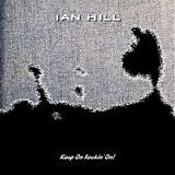 Ian Hill - Keep On Rockin' On!