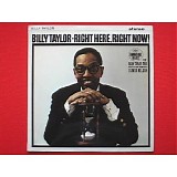 Billy Taylor - Right Here, Right Now!