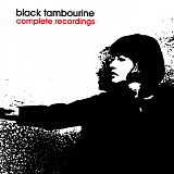 Black Tambourine - Complete Recordings