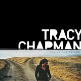 Tracy Chapman - Our Bright Future