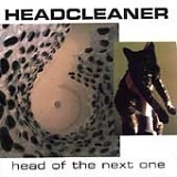 Headcleaner - Head of the Next One