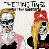 Ting Tings - Sounds From Nowheresville