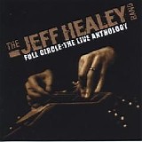 Jeff Healey Band - Live At The Hard Rock Toronto (1995)