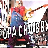 Popa Chubby - Deliveries After Dark...