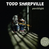 Todd,Sharpville - Porchlight