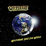 Wolfsbane - Wolfsbane Save The World