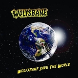 Wolfsbane - Wolfsbane Saves The World