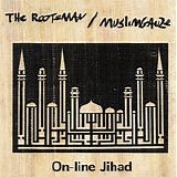 The Rootsman / Muslimgauze - On-line Jihad