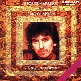 George Harrison with Eric Clapton - 4th Night Revisited