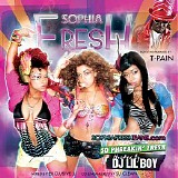 Sophia Fresh - So Phreakin Fresh