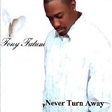 Tony Tatum - Never Turn Away