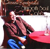 Darnell Kendricks - Smooth Soul Cafe